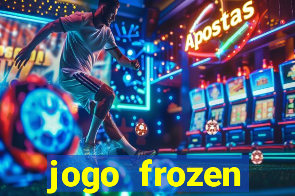 jogo frozen problema em dobro